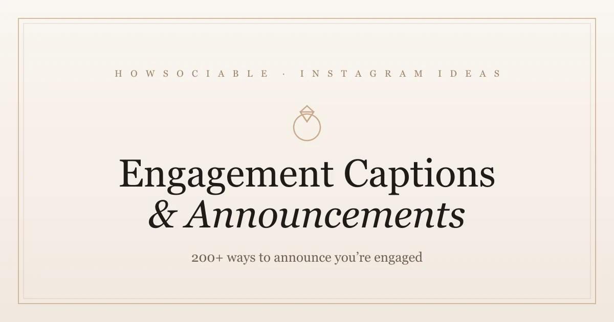 Engagement Captions & Announcements: 200+ Ideas to Post When You Get Engaged (2026)